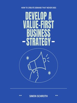 cover image of Develop a Value-First Business Strategy